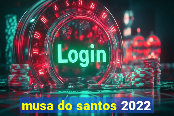 musa do santos 2022